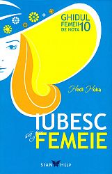 Iubesc să fiu femeie 