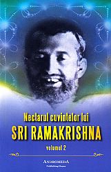 Nectarul cuvintelor lui Sri Ramakrishna - vol. 2 