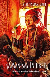 Şamanism în Tibet  - practici arhaice în budism şi bon 