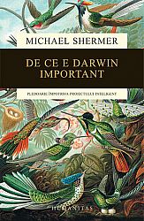 De ce e Darwin important  - pledoarie împotriva proiectului inteligent 
