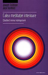 Calea meditaţiei interioare  - căutând inima înţelepciunii 