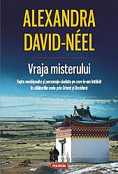 Vraja misterului  - fapte neobişnuite şi personaje ciudate pe care le-am întilnit în călătoriile mele prin Orient şi Occident 