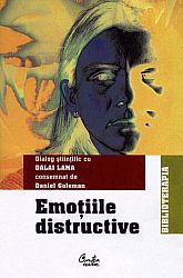 Emoţiile distructive  - cum le putem depăşi? - dialog ştiinţific cu Dalai Lama 