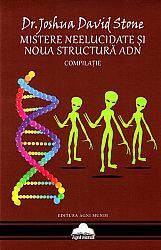 Mistere neelucidate şi noua structură ADN  - compilaţie 