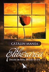 Eliberarea  - dincolo de limite, dincolo de sine 