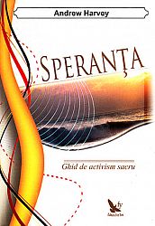 Speranţa  - ghid de activism sacru 