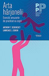 Arta hârjonelii  - exerciţii amuzante de practicat cu copiii 