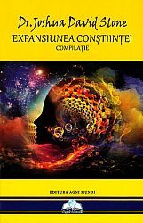 Expansiunea conştiinţei  - compilaţie 