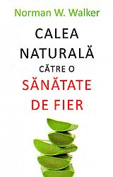 Calea naturală către o sănatate de fier 