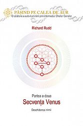 Cheia genelor: calea de aur - secvenţa Venus  - deschiderea inimii 