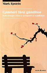 Gânduri fără gânditor  - psihoterapie dintr-o perspectivă buddhistă 