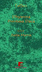 Dhyanna, prinţesa dacă - vol. 2 - Zeiţa Mamă