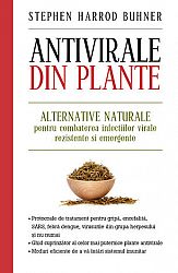 Antivirale din plante  - alternative naturale pentru combaterea infecţiilor virale rezistente şi emergente 