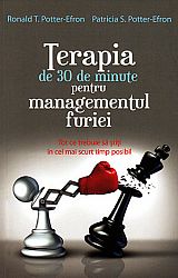 Terapia de 30 de minute pentru managementul furiei  - tot ce trebuie să ştiţi în cel mai scurt timp posibil 