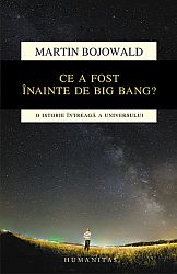 Ce a fost înainte de Big Bang?  - o istorie întreagă a universului 