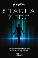 Starea zero  - în căutare de miracole prin Hooponopono - Secretul decisiv al cartii Zero limite 