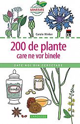 200 de plante care ne vor binele  - date noi din cercetare 