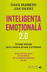 Inteligenţa emoţională 2.0  - strategii esenţiale pentru succesul personal şi profesional 