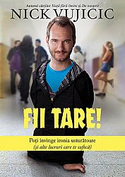 Fii tare!  - poţi învinge ironia usturătoare (şi alte lucruri care te sufocă) 