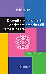 Dezvoltare personală, vindecare emoţională şi maturizare  - 12 povestiri terapeutice 