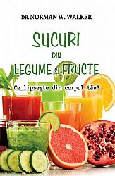 Sucuri din legume şi fructe  - ce lipseşte din corpul tău? 