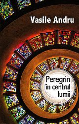 Peregrin în centrul lumii 