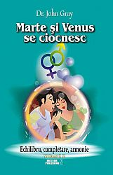 Marte şi Venus se ciocnesc - vol. 2  - echilibru, completare, armonie 