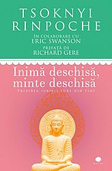 Inimă deschisă, minte deschisă  - trezirea iubirii pure din tine 