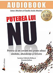 Puterea lui Nu - CD  - pentru că un cuvânt mic poate aduce sănătate, abundentă si fericire - audio book (MP3) cu durata de 5:53 ore 