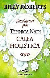 Autovindecare prin tehnica Nadi  - calea holistică 