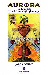 Aurora  - fundamentele filozofiei, astrologiei şi teologiei 