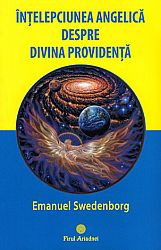 Înţelepciunea angelică despre divina providenţă 