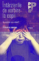 Întârzierile de vorbire la copii  - un simptom sau o etapă? 
