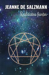 Realitatea fiinţei  - cea de-a Patra Cale a lui Gurdjieff 