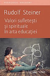Valori sufleteşti şi spirituale în arta educaţiei 