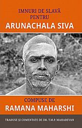 Imnuri de slavă pentru Arunachala Siva 