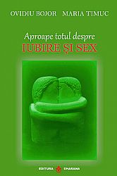 Aproape totul despre iubire şi sex 