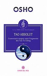 Tao Absolut  - calea subtilă către iubire, fericire şi adevăr 