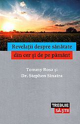 Revelaţii despre sănătate din cer şi de pe pământ
