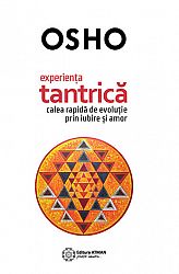 Experienţa tantrică  - calea rapidă de evoluţie prin iubire şi amor 