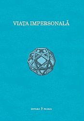 Viaţă impersonală 