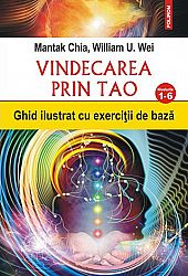 Vindecarea prin Tao  - ghid ilustrat cu exerciţii de bază - nivelurile 1-6 