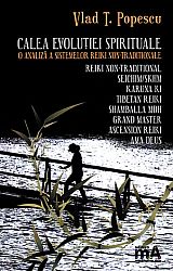 Calea evoluţiei spirituale  - o analiză a sistemelor Reiki non-tradiţionale 