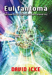 Eul fantomă  - (şi cum să îţi descoperi adevăratul eu) 