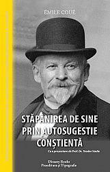 Stăpânirea de sine prin autosugestie conştientă 