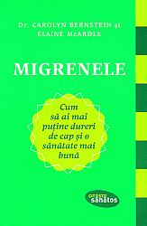 Migrenele  - cum să ai mai puține dureri de cap şi o sănătate mai bună 