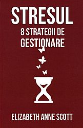 Stresul  - 8 strategii de gestionare 