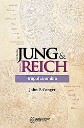 Jung & Reich - trupul ca umbră