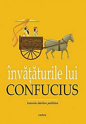 Învăţăturile lui Confucius  - istoria ideilor politice 