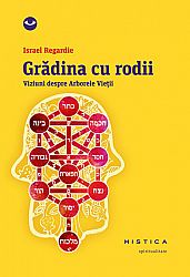 Grădina cu rodii  - viziuni despre Arborele Vieţii 